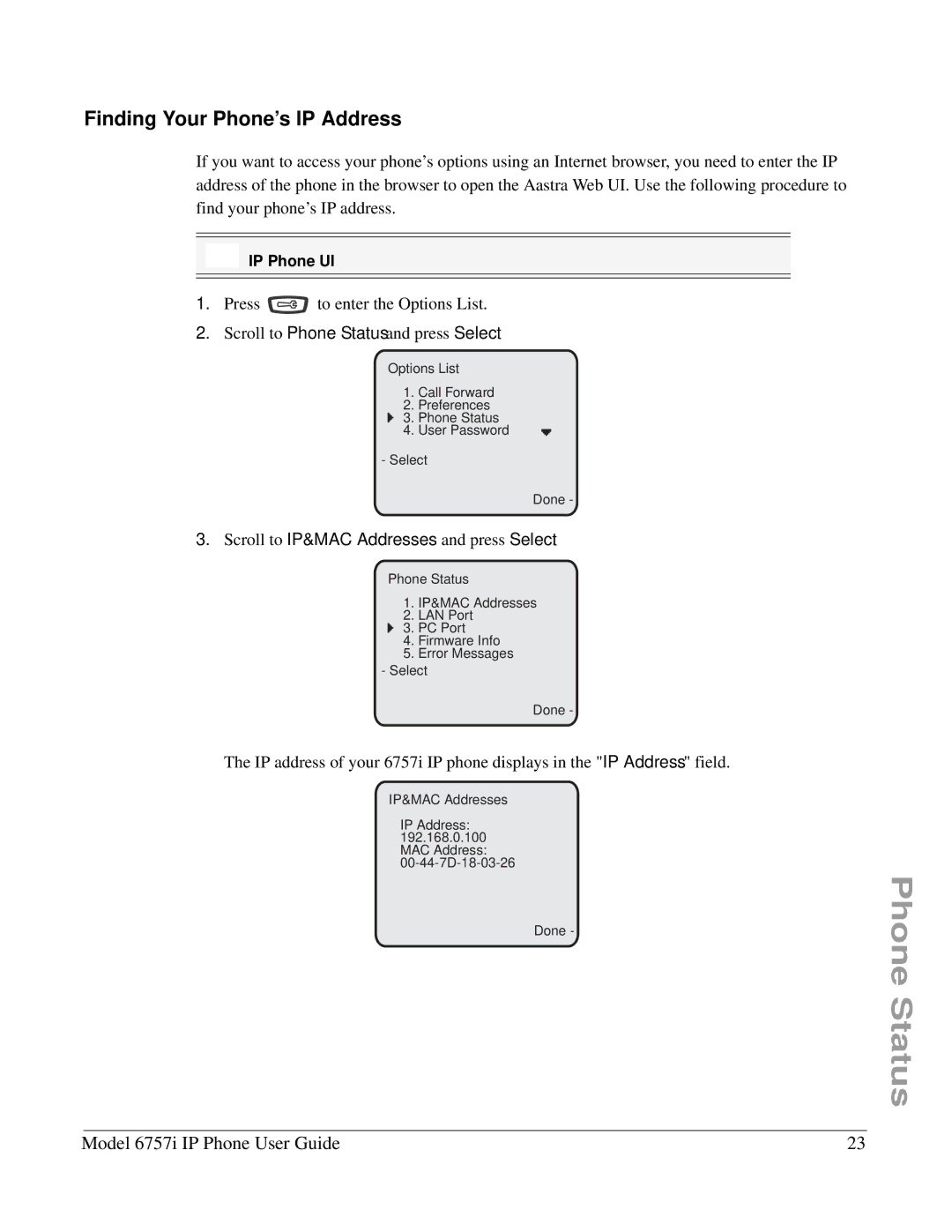 Aastra Telecom 6757I manual Finding Your Phone’s IP Address, Scroll to IP&MAC Addresses and press Select 