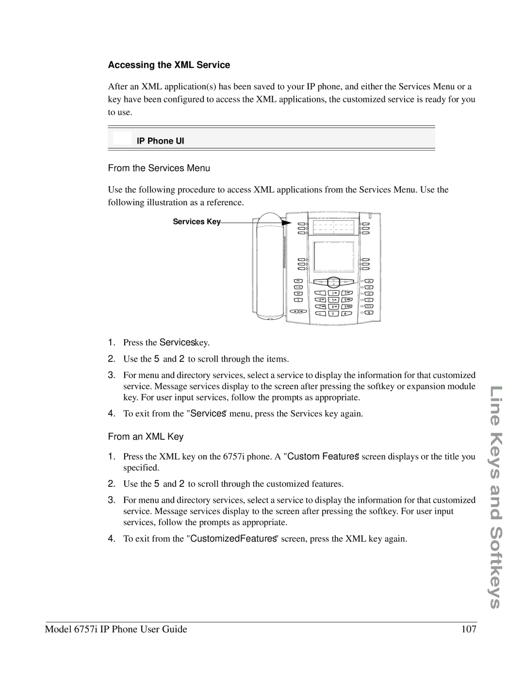 Aastra Telecom 6757I Model 6757i IP Phone User Guide 107, Accessing the XML Service, From the Services Menu, Services Key 