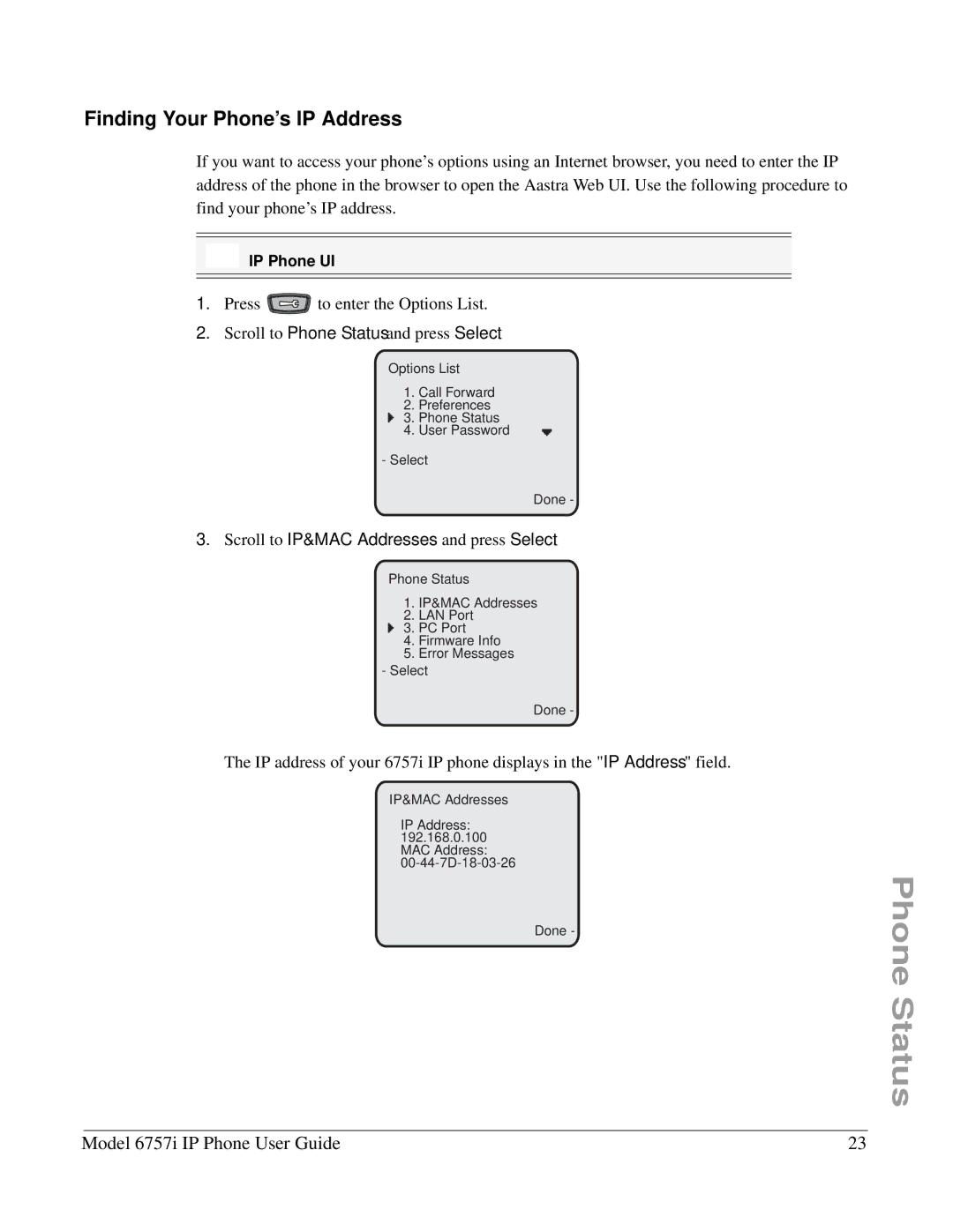 Aastra Telecom 6757I manual Finding Your Phone’s IP Address, Scroll to IP&MAC Addresses and press Select 