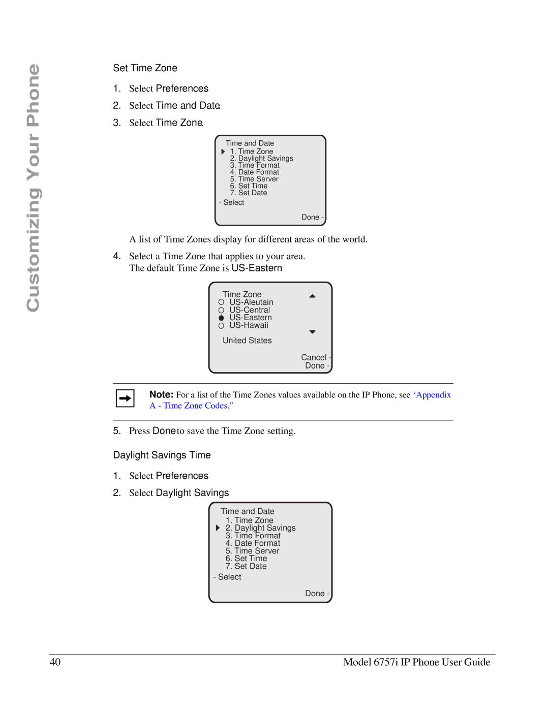Aastra Telecom 6757I manual Set Time Zone, Select Preferences Select Time and Date Select Time Zone, Daylight Savings Time 