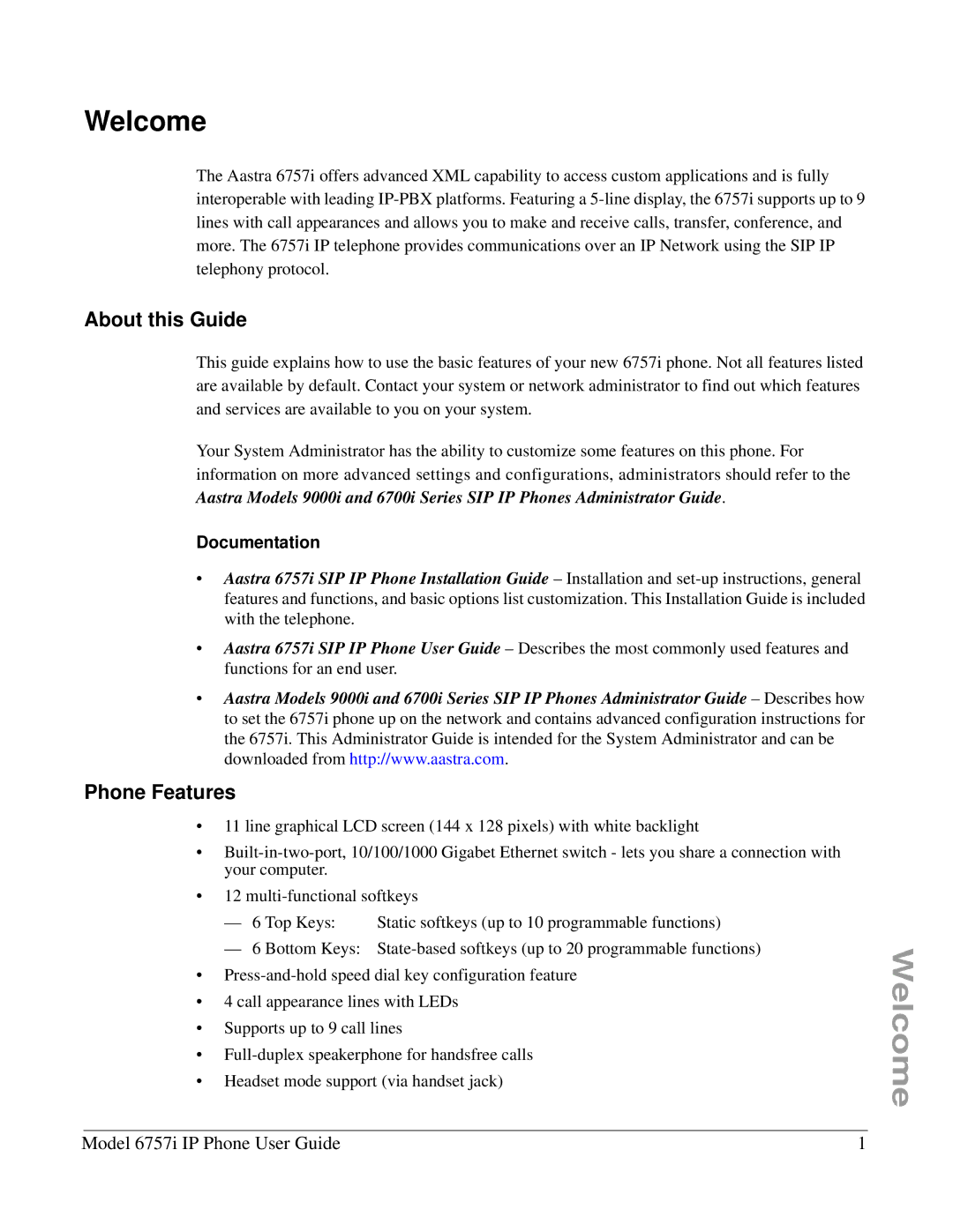 Aastra Telecom 6757I manual Welcome, About this Guide, Phone Features, Model 6757i IP Phone User Guide, Documentation 