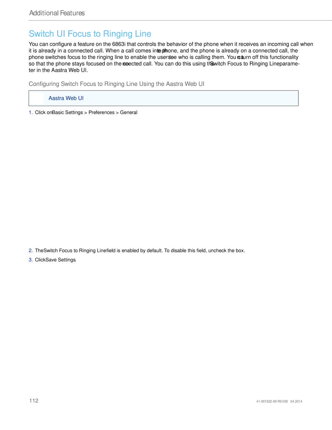 Aastra Telecom 6863i manual Switch UI Focus to Ringing Line 