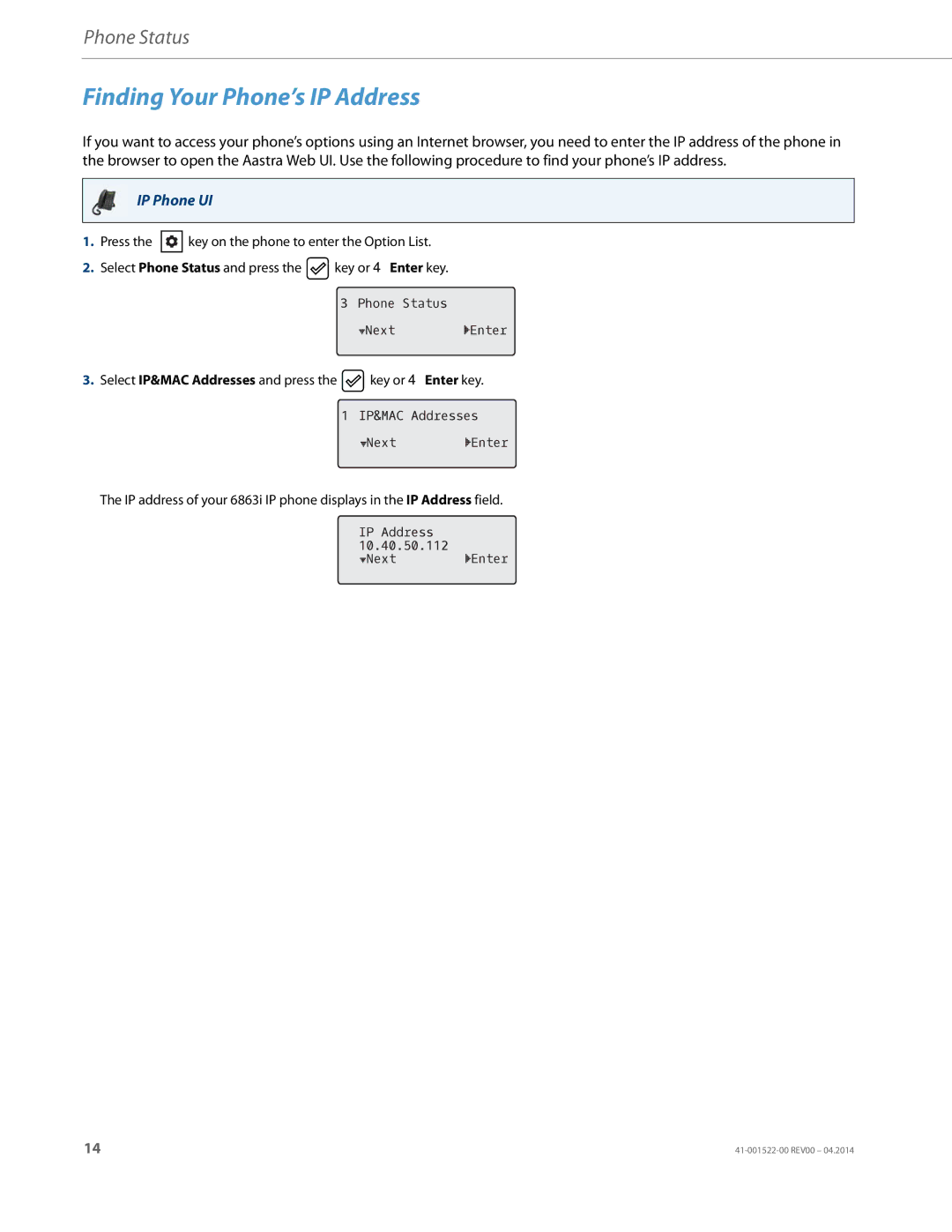 Aastra Telecom 6863i manual Finding Your Phone’s IP Address 