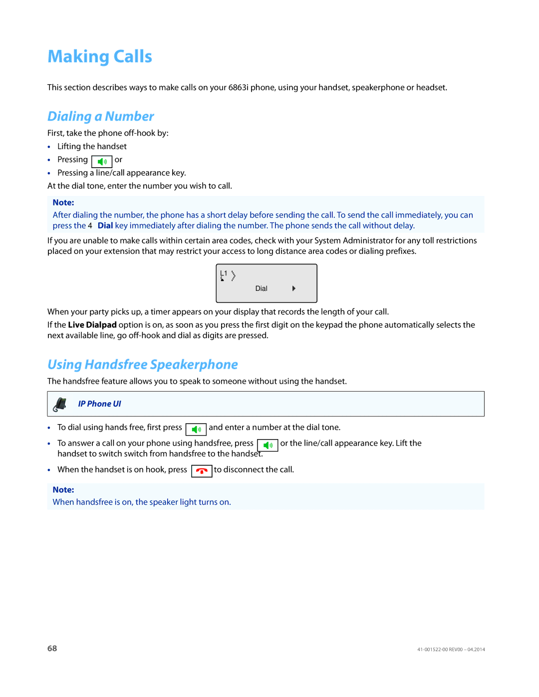 Aastra Telecom 6863i manual Making Calls, Dialing a Number, Using Handsfree Speakerphone 