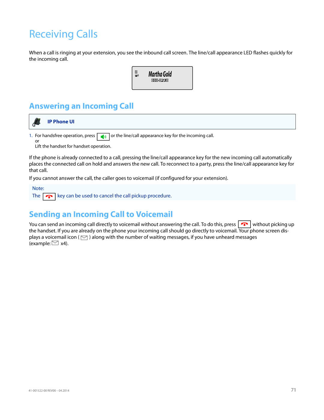 Aastra Telecom 6863i manual Receiving Calls, Answering an Incoming Call, Sending an Incoming Call to Voicemail 