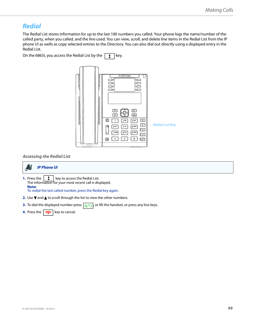 Aastra Telecom 6865i manual Accessing the Redial List 