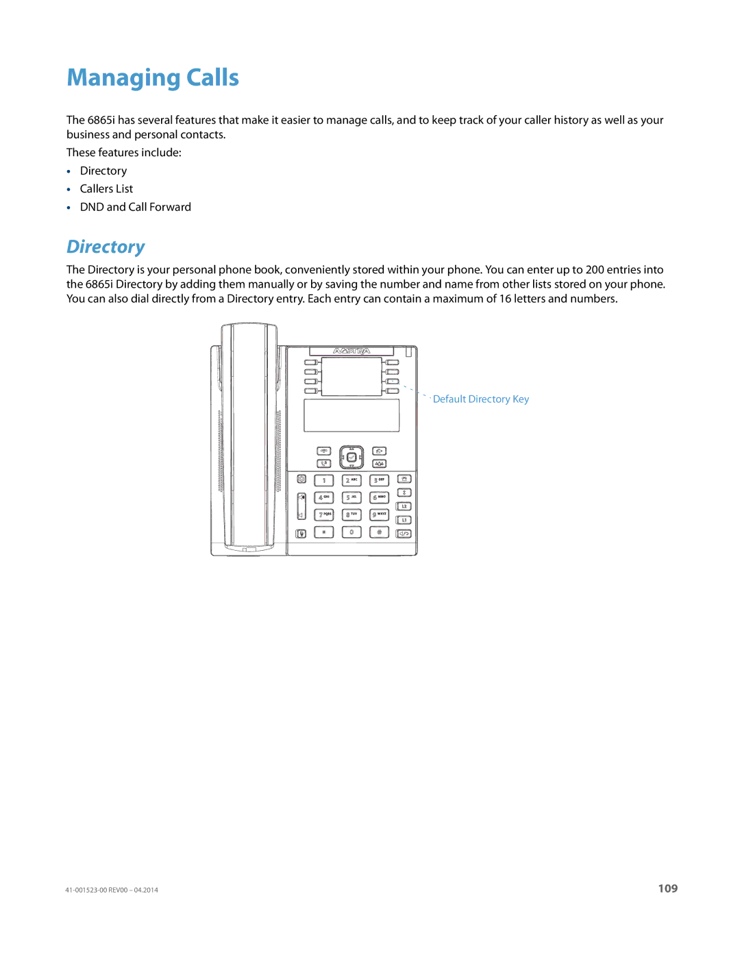 Aastra Telecom 6865i manual Managing Calls, Directory 