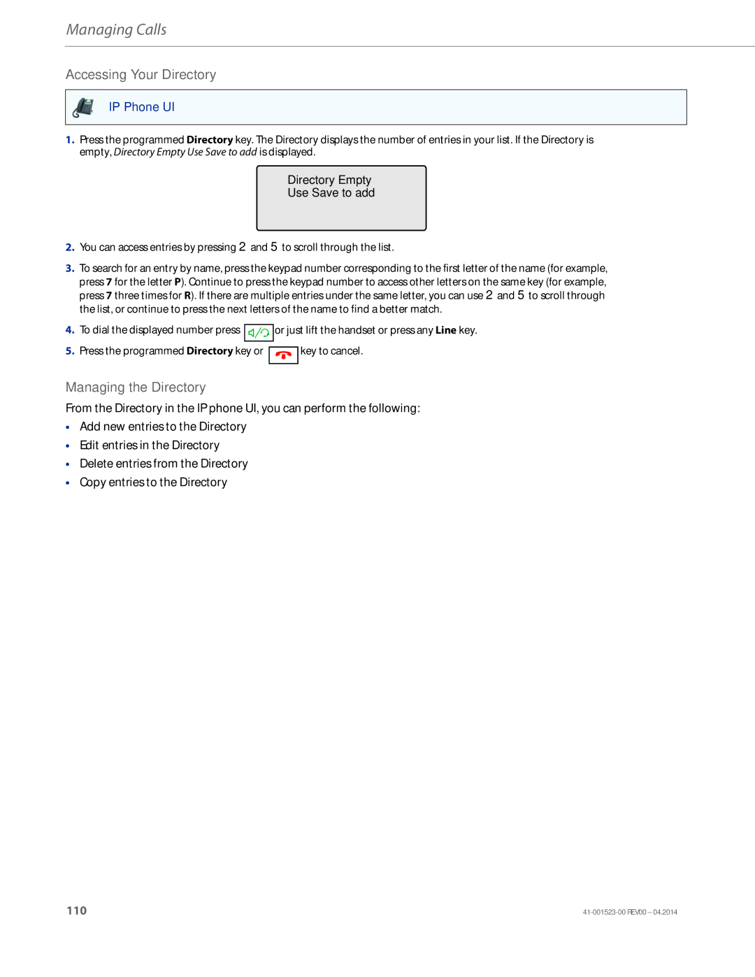 Aastra Telecom 6865i manual Accessing Your Directory, Managing the Directory, Directory Empty Use Save to add 