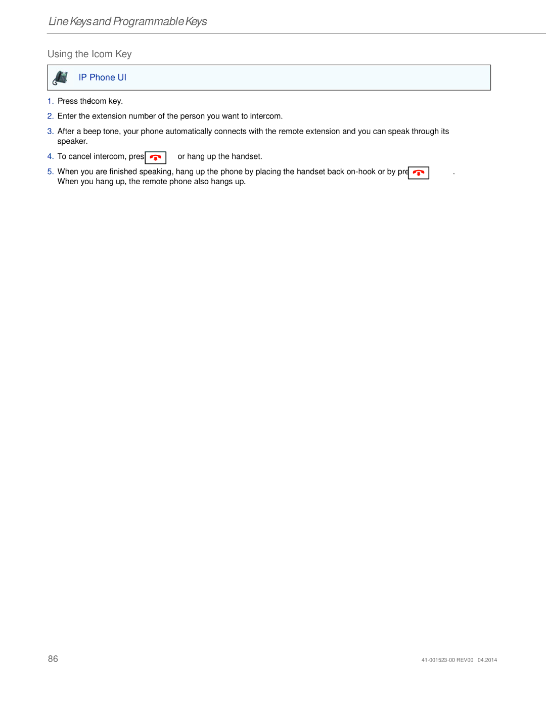 Aastra Telecom 6865i manual Using the Icom Key 