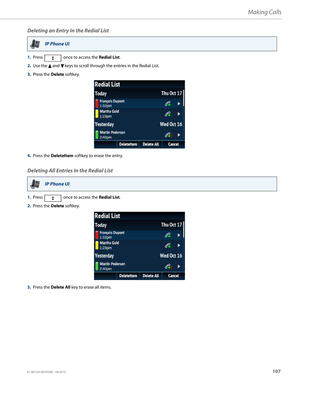 Aastra Telecom 6867i SIP manual Deleting an Entry In the Redial List, Deleting All Entries In the Redial List 