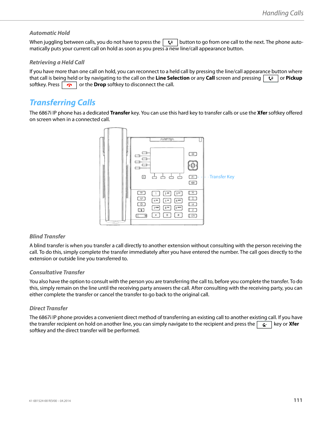 Aastra Telecom 6867i SIP manual Transferring Calls 