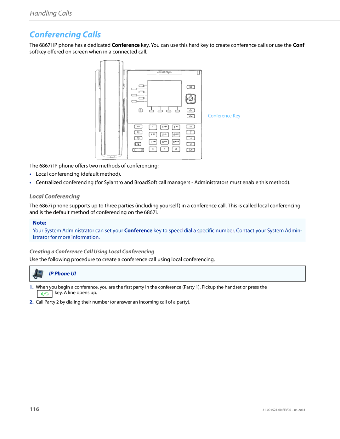 Aastra Telecom 6867i SIP manual Conferencing Calls, Creating a Conference Call Using Local Conferencing 