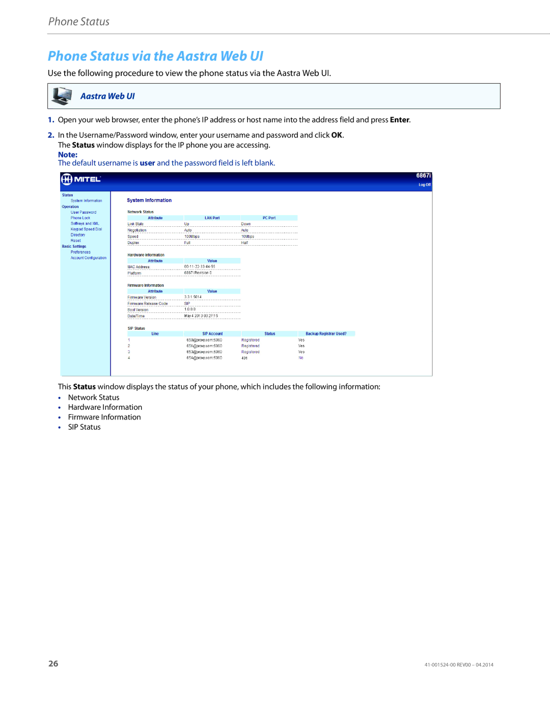 Aastra Telecom 6867i SIP manual Phone Status via the Aastra Web UI 