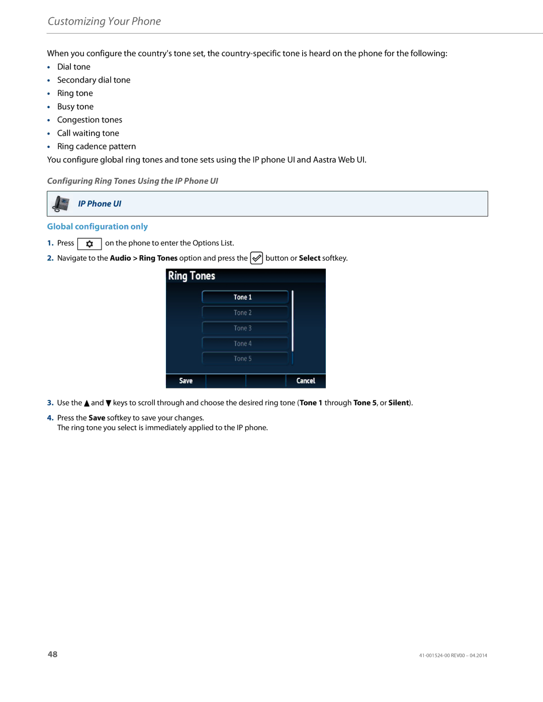 Aastra Telecom 6867i SIP manual Configuring Ring Tones Using the IP Phone UI, Global configuration only 