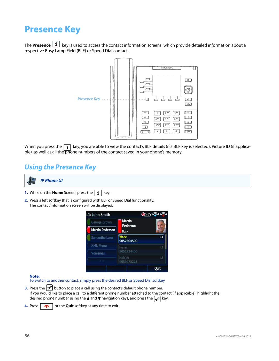 Aastra Telecom 6867i SIP manual Using the Presence Key 