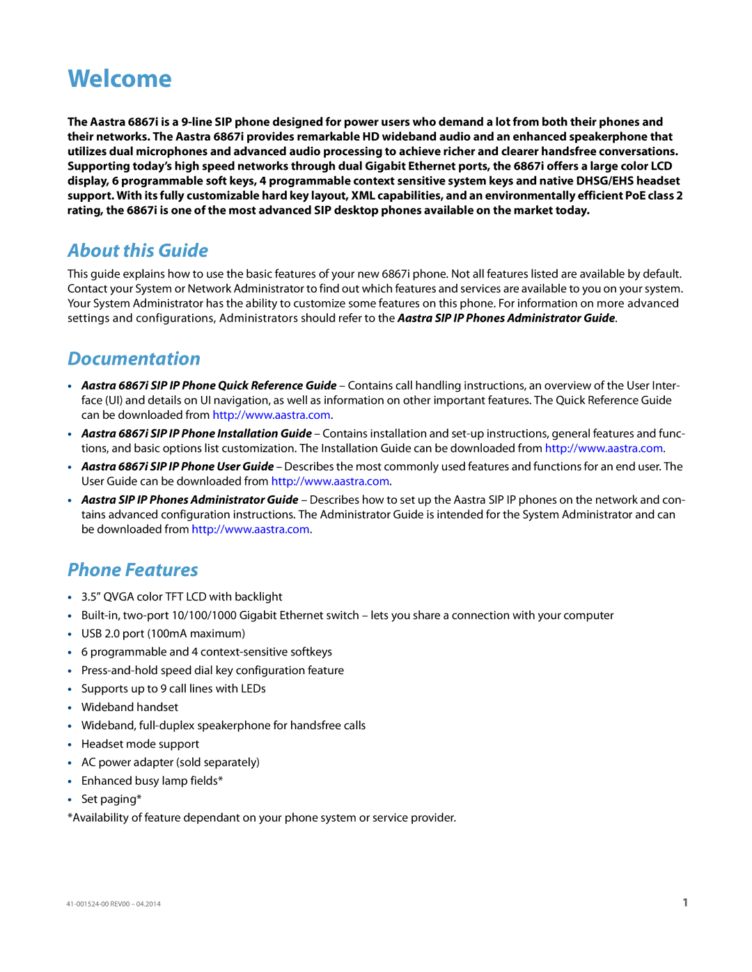 Aastra Telecom 6867i SIP manual Welcome, About this Guide, Documentation Phone Features 