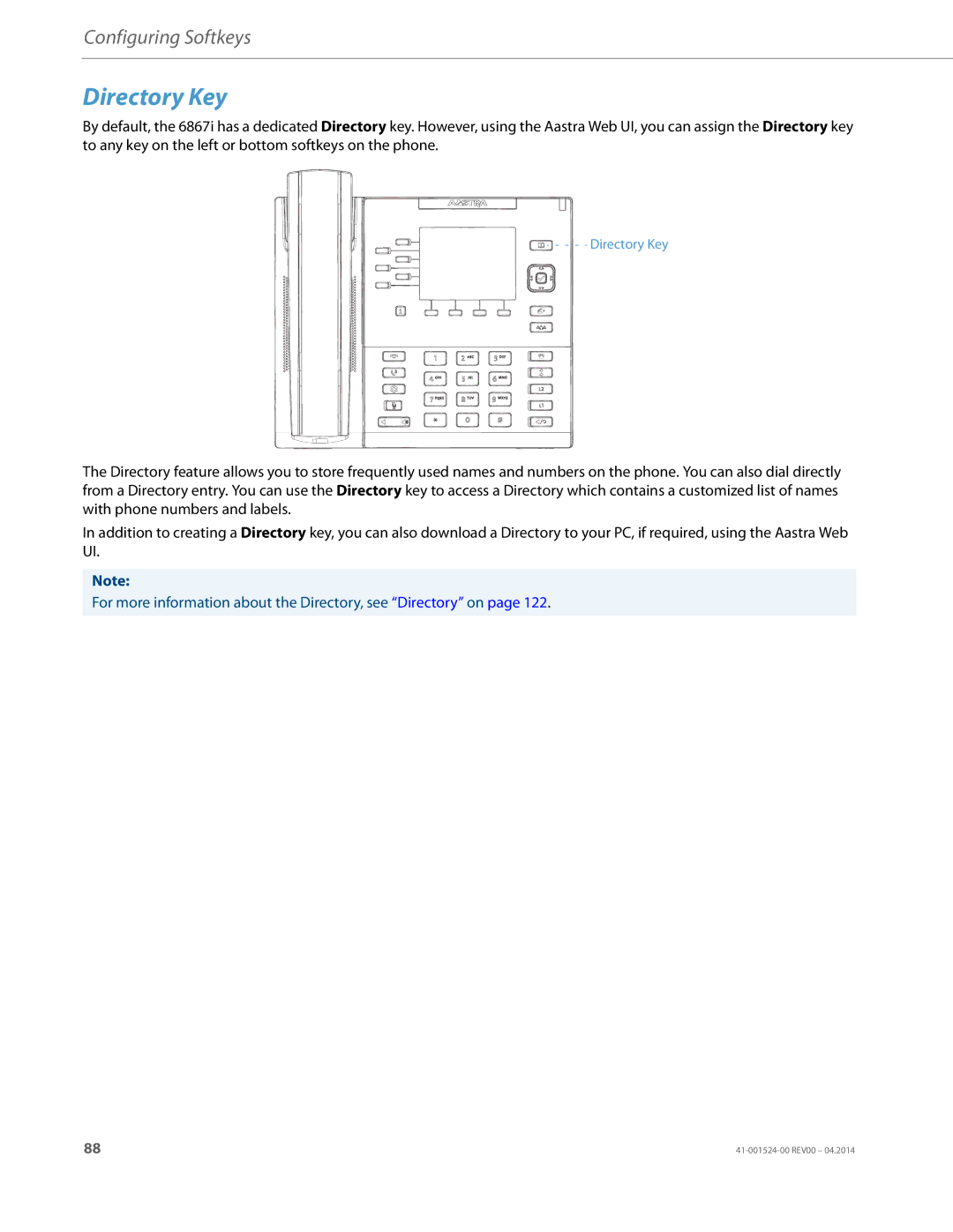 Aastra Telecom 6867i SIP manual Directory Key 