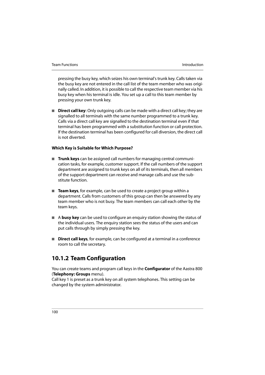 Aastra Telecom 800 manual Team Configuration, Which Key is Suitable for Which Purpose? 
