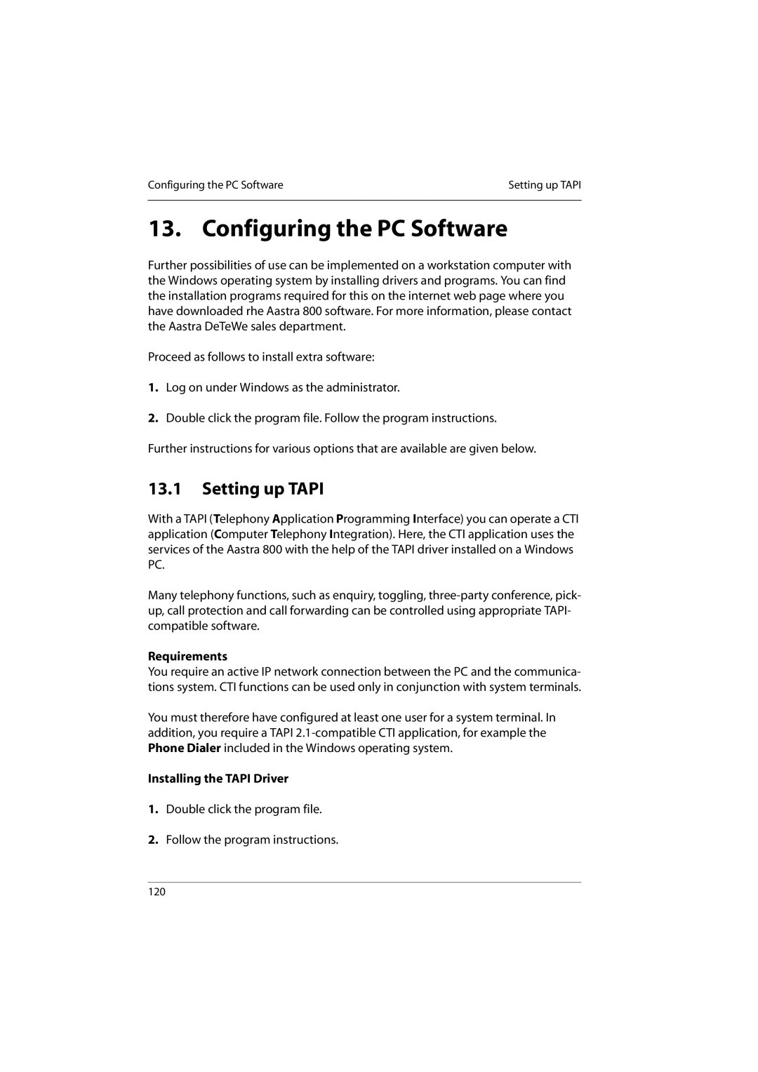 Aastra Telecom 800 manual Configuring the PC Software, Setting up Tapi, Requirements, Installing the Tapi Driver 