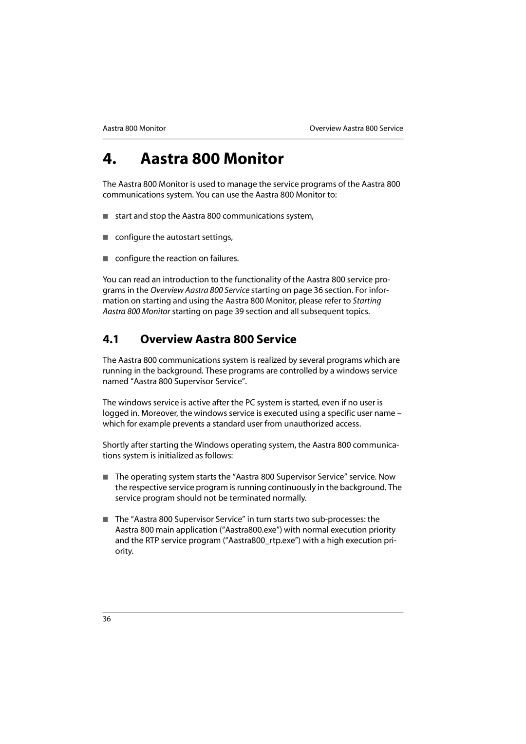 Aastra Telecom manual Aastra 800 Monitor, Overview Aastra 800 Service 