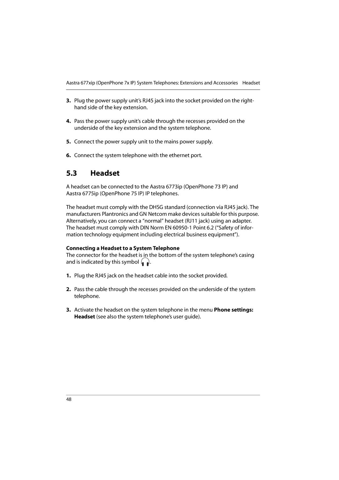 Aastra Telecom 800 manual Connecting a Headset to a System Telephone 