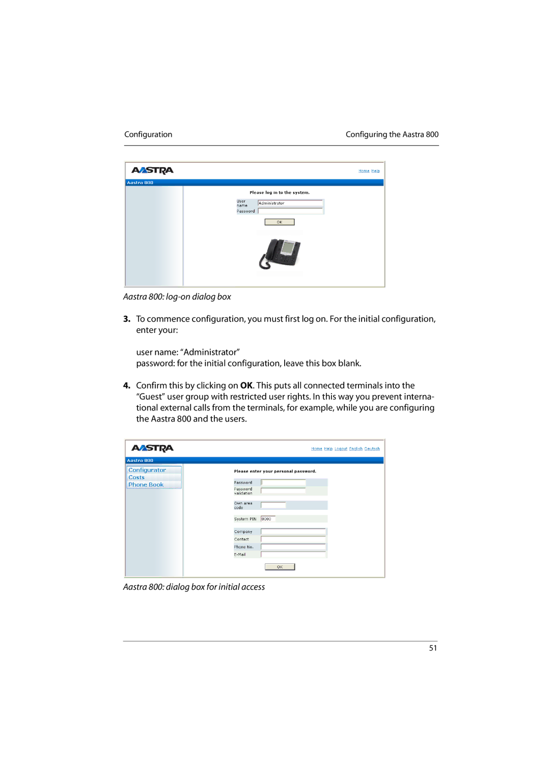 Aastra Telecom manual Aastra 800 log-on dialog box, Aastra 800 dialog box for initial access 