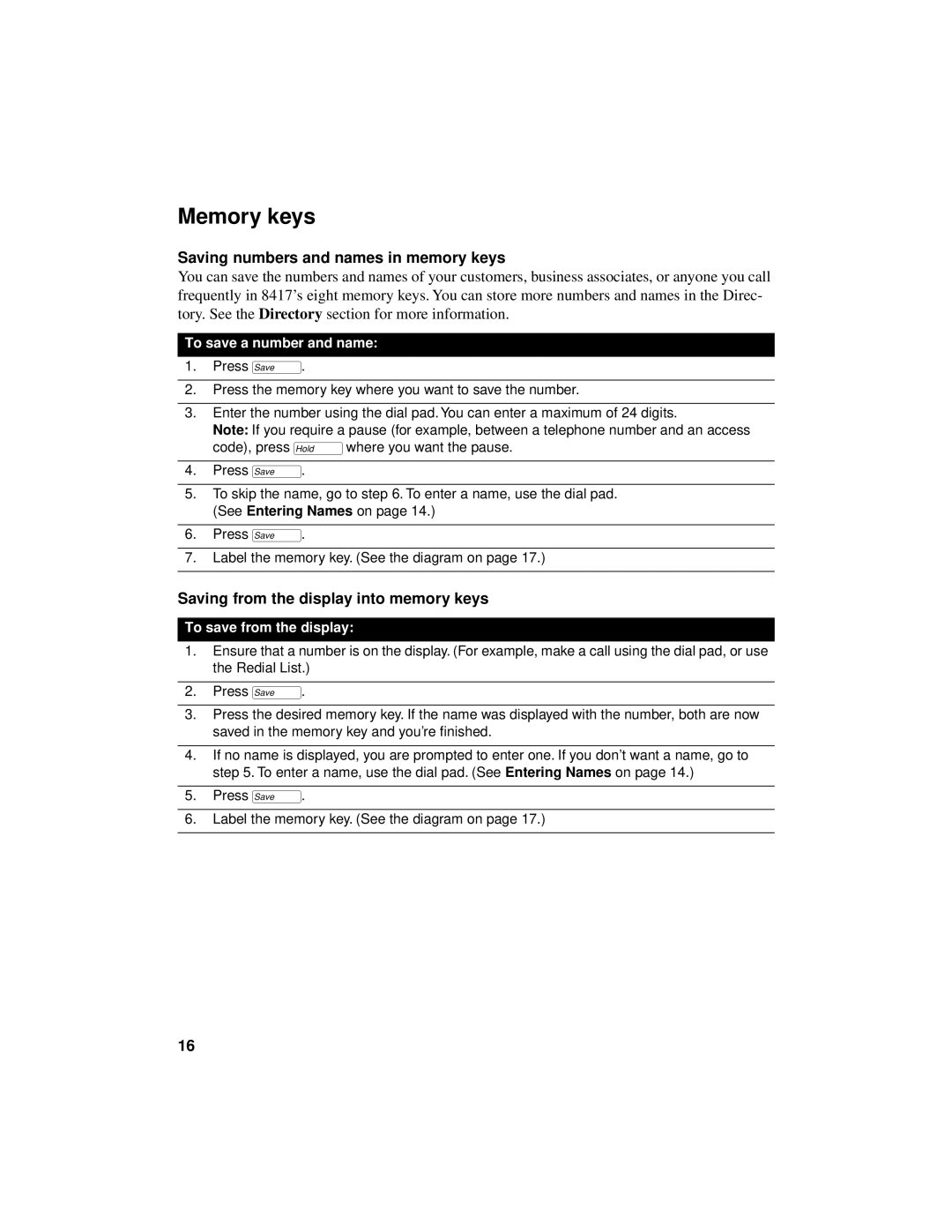 Aastra Telecom 8417 manual Memory keys, Saving numbers and names in memory keys, Saving from the display into memory keys 