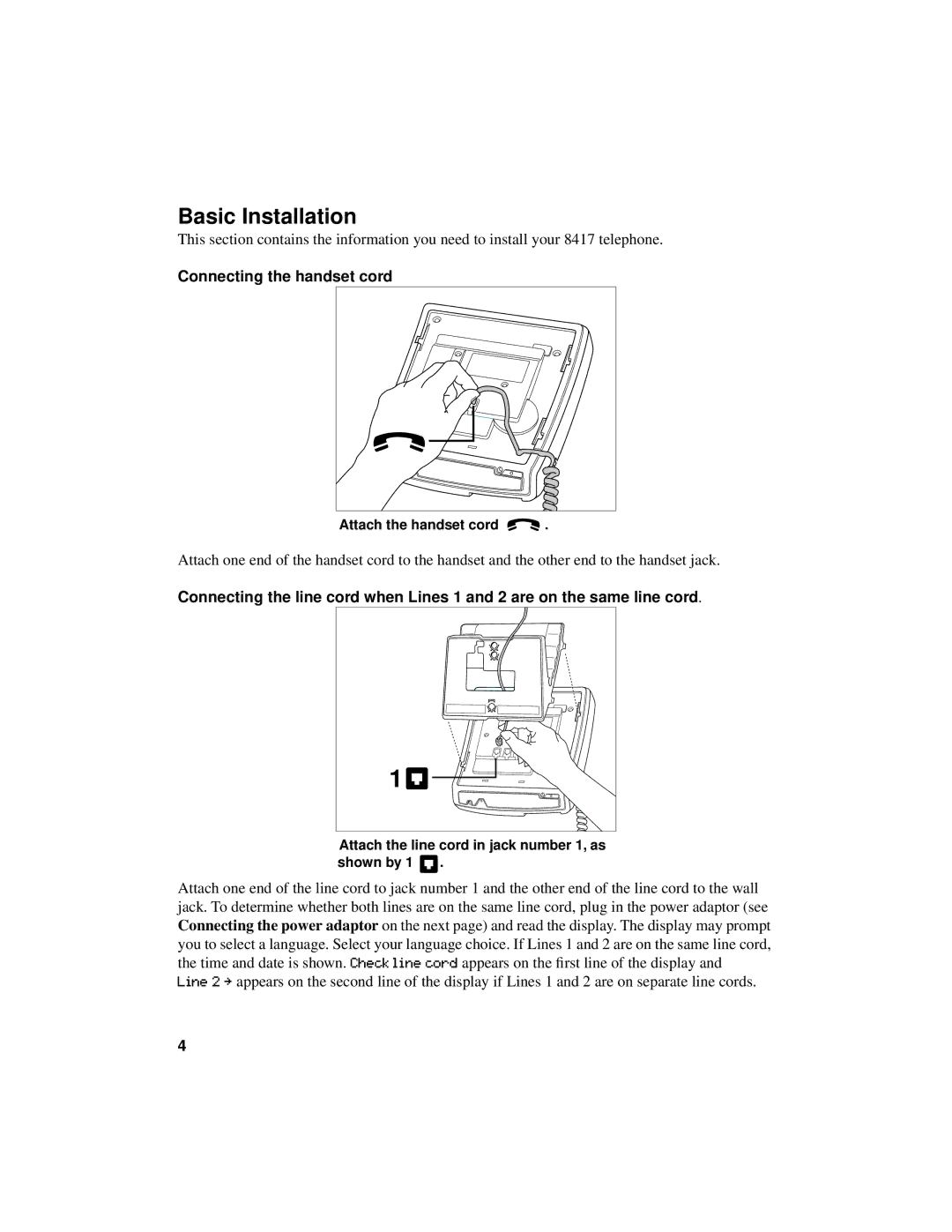 Aastra Telecom 8417 manual Basic Installation, Connecting the handset cord 