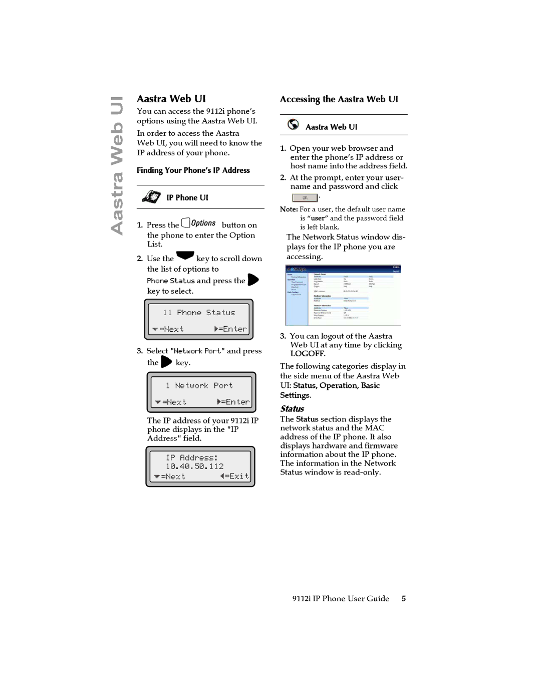 Aastra Telecom 9112i IP PHONE manual Accessing the Aastra Web UI, Status 