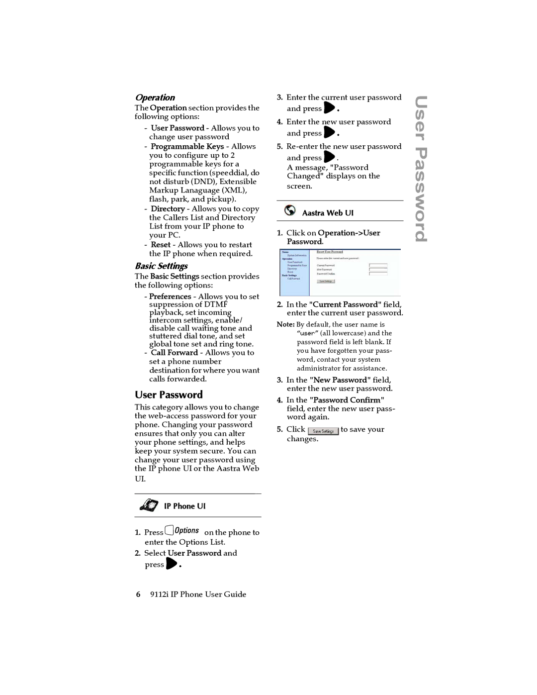 Aastra Telecom 9112i IP PHONE manual User Password, Operation, Basic Settings 