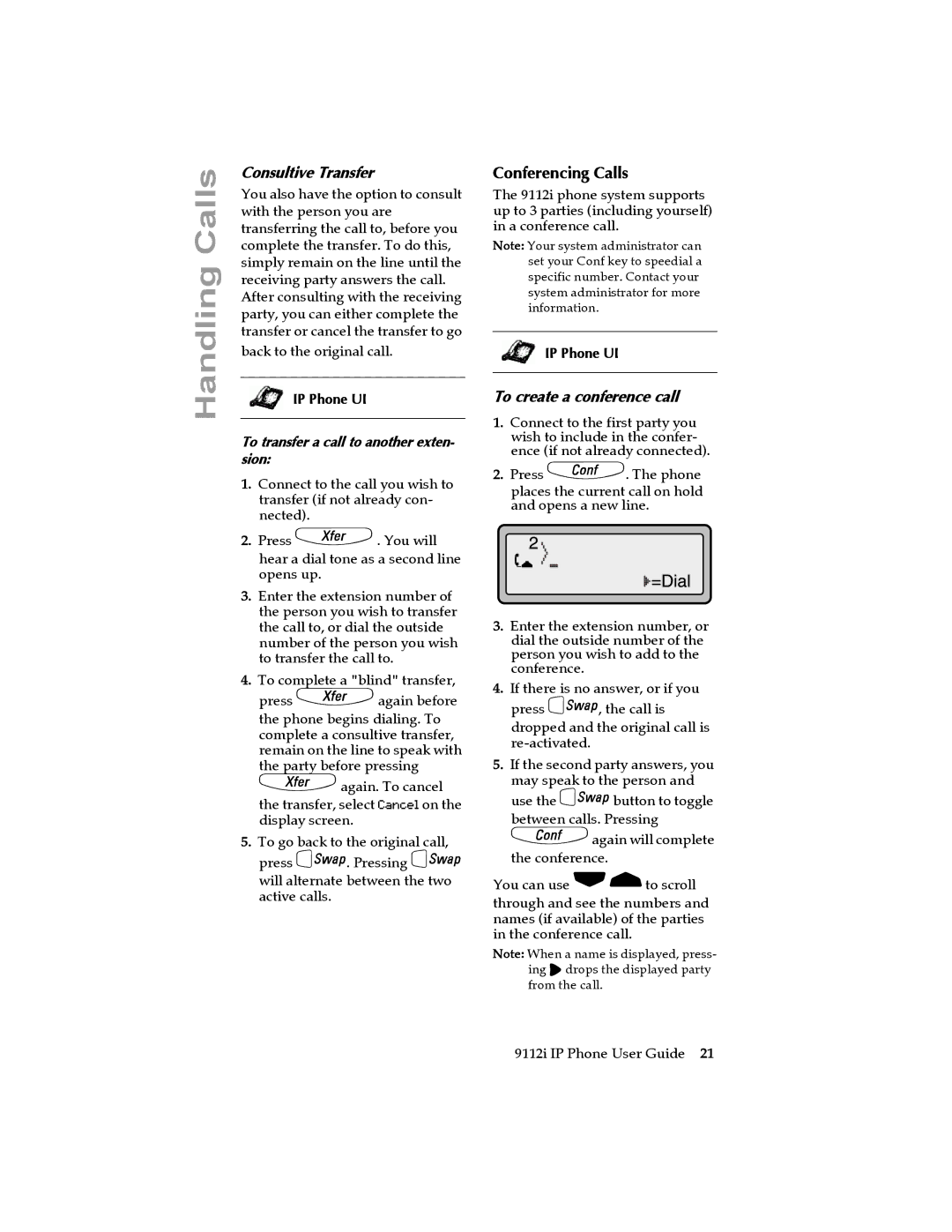 Aastra Telecom 9112i IP PHONE manual Conferencing Calls, Consultive Transfer, Conference call 