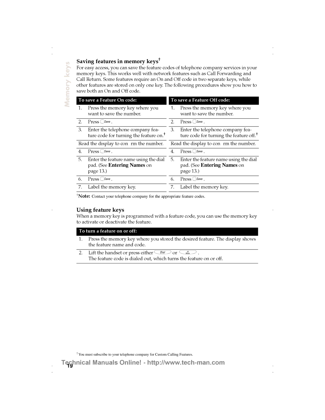 Aastra Telecom 9116 technical manual Saving features in memory keys†, Using feature keys, To save a Feature On code 