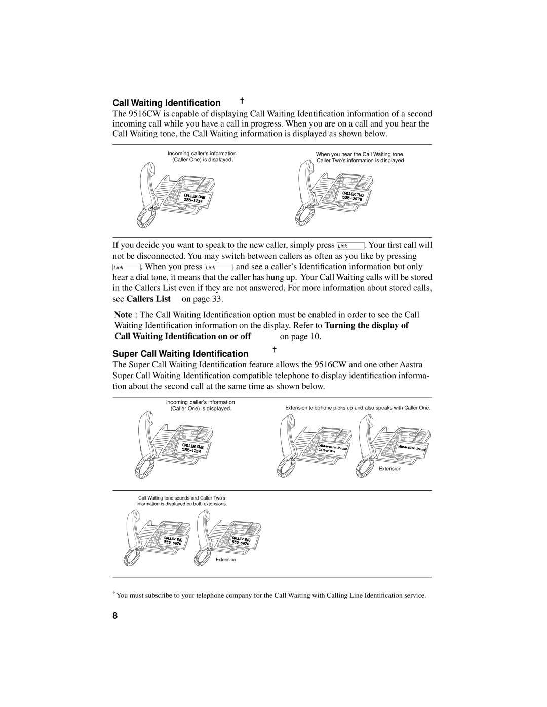 Aastra Telecom 9516CW manual Call Waiting Identiﬁcation on or off, Super Call Waiting Identiﬁcation 