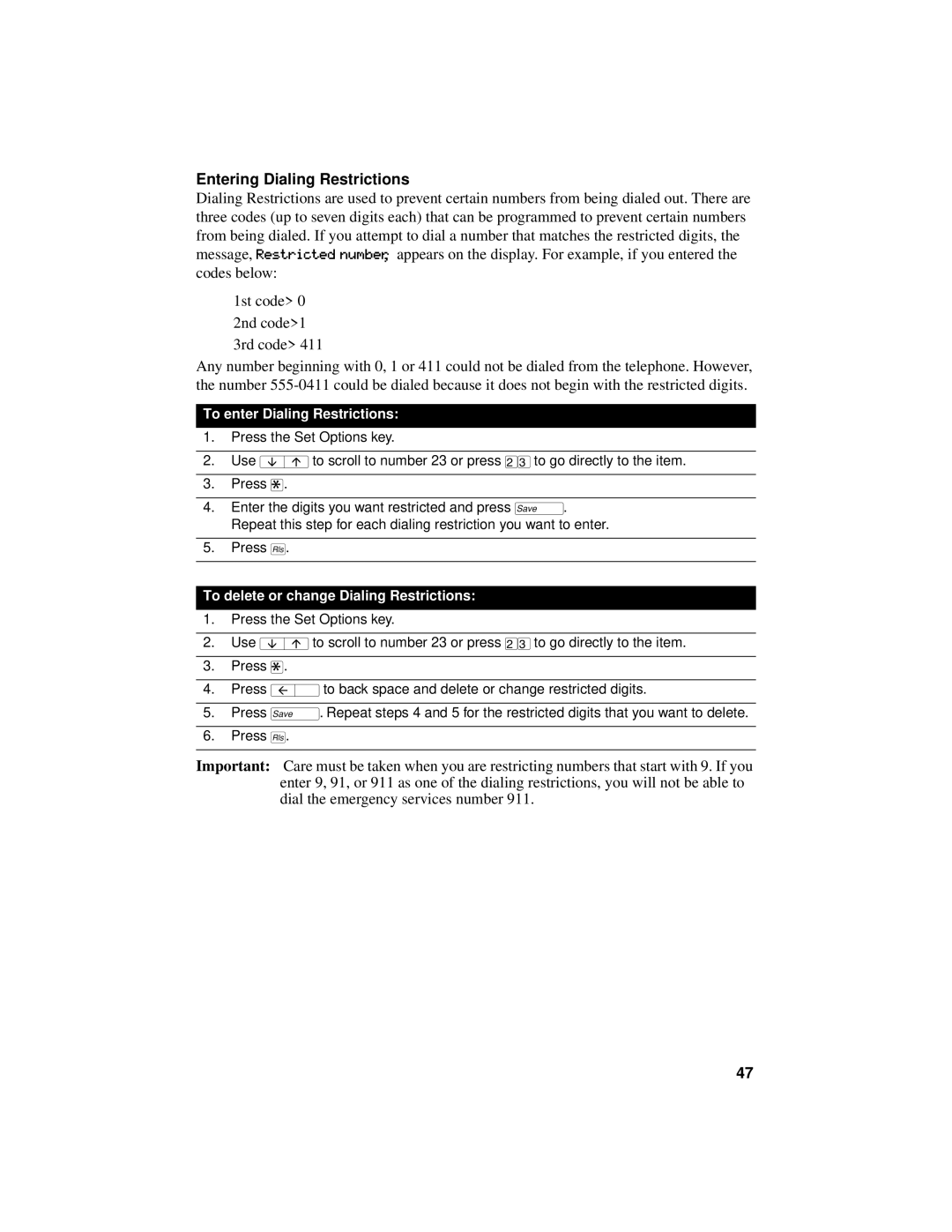 Aastra Telecom 9516CW manual EnteringRestrictedDialing Restrictions, To enter Dialing Restrictions 