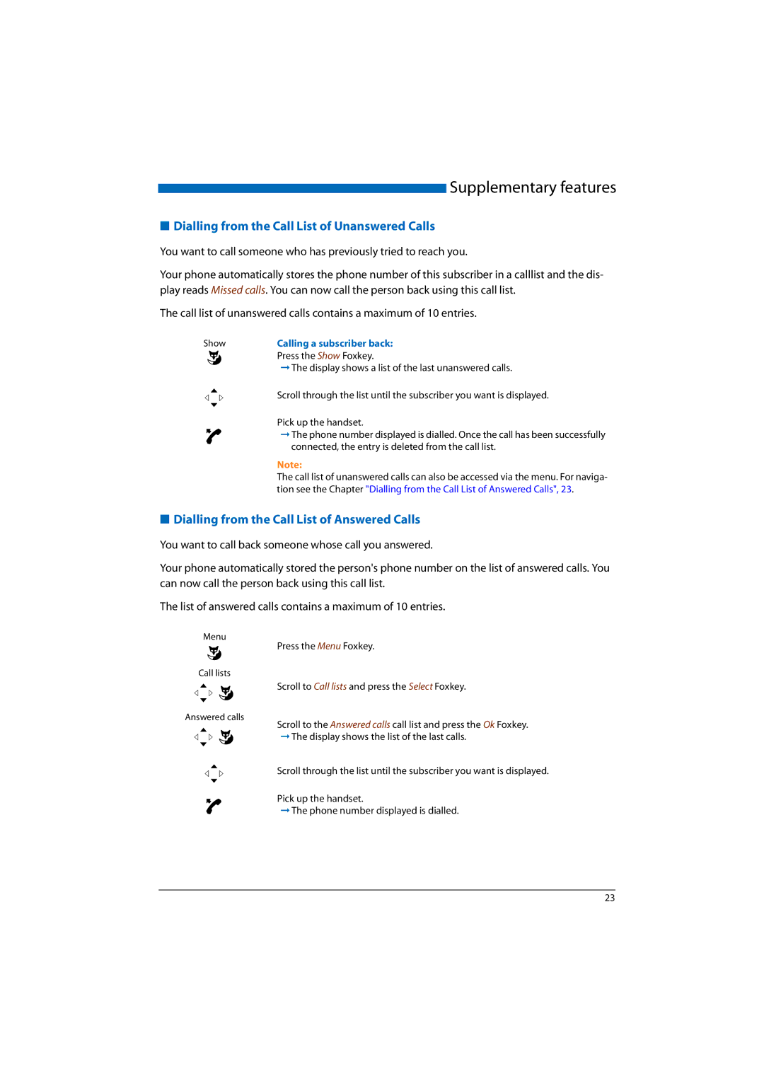 Aastra Telecom 2045, A300 Dialling from the Call List of Unanswered Calls, Dialling from the Call List of Answered Calls 