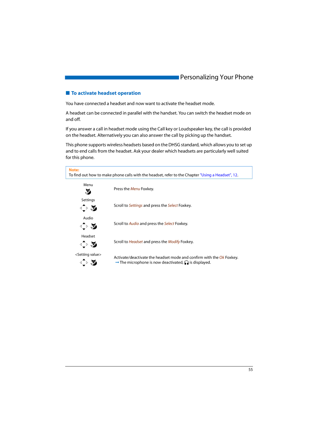 Aastra Telecom A300, A150, 2065, 2045, 2025 manual To activate headset operation 