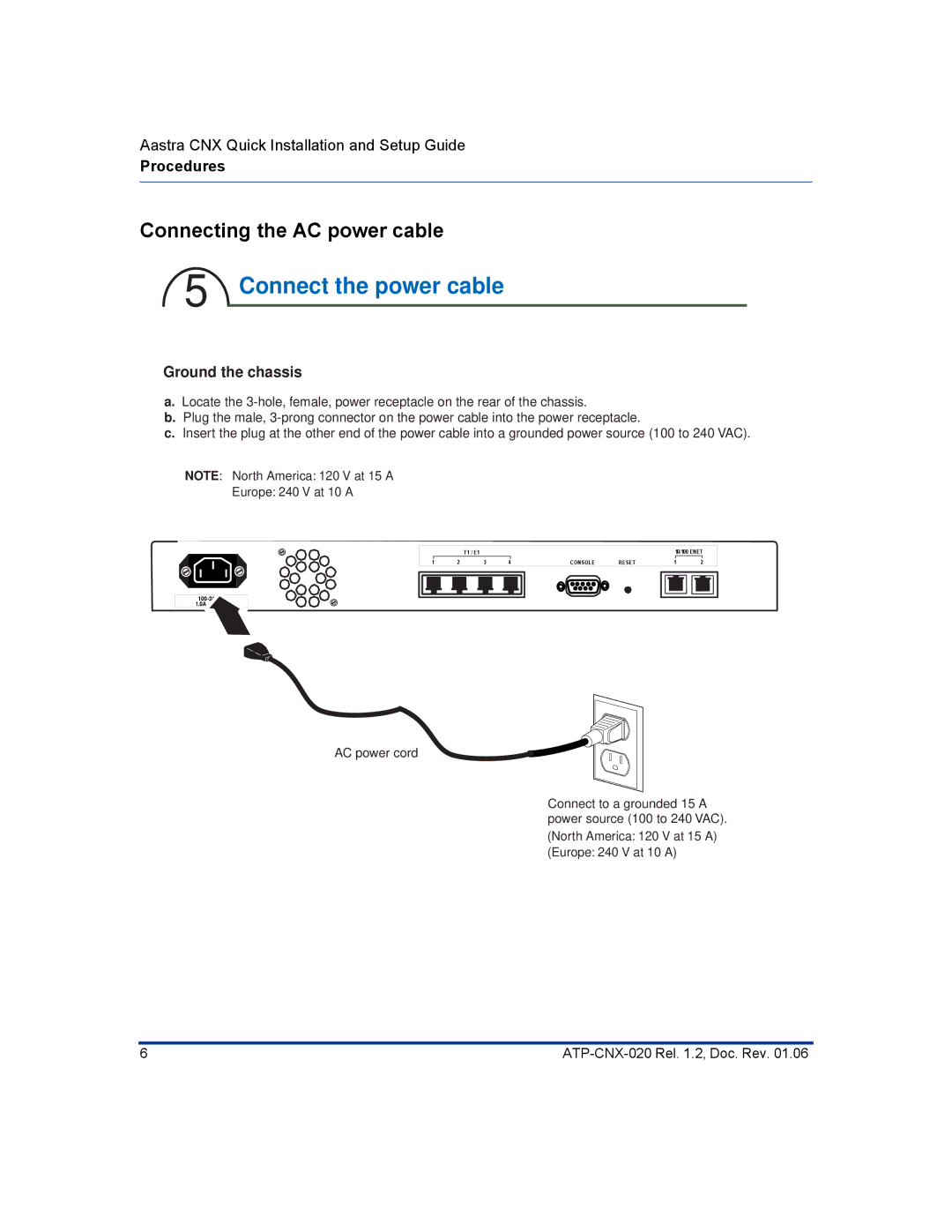 Aastra Telecom ATP-CNX-020 setup guide Connect the power cable, Connecting the AC power cable 