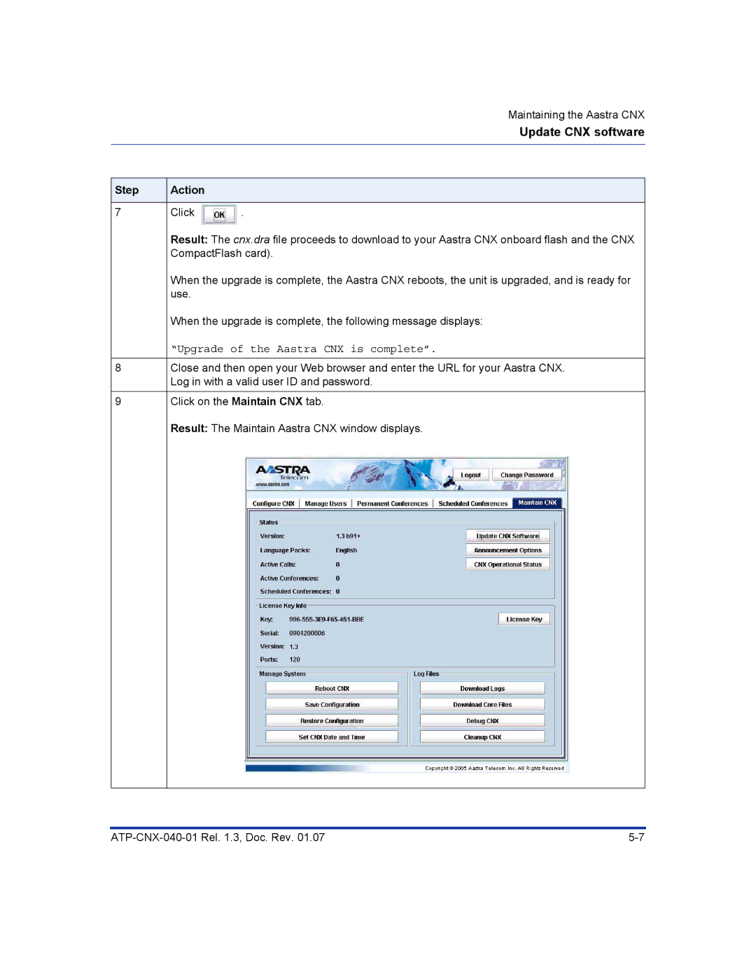 Aastra Telecom ATP-CNX-040-01 manual Upgrade of the Aastra CNX is complete 