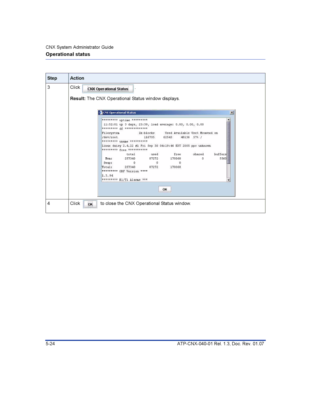 Aastra Telecom ATP-CNX-040-01 manual Click Result The CNX Operational Status window displays 