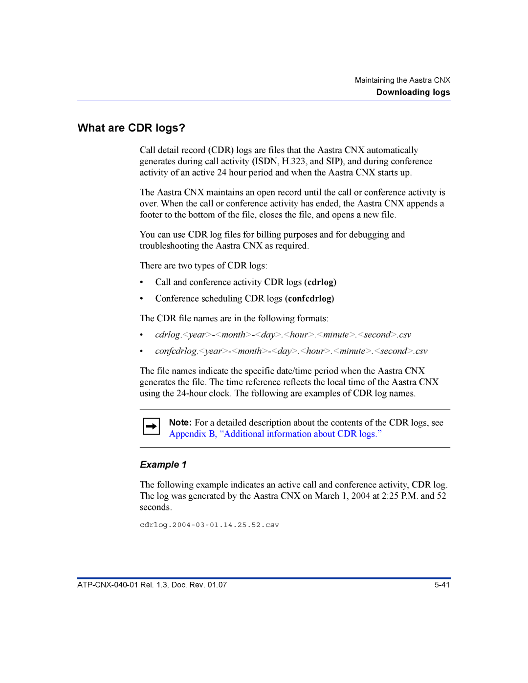 Aastra Telecom ATP-CNX-040-01 manual What are CDR logs?, Example 