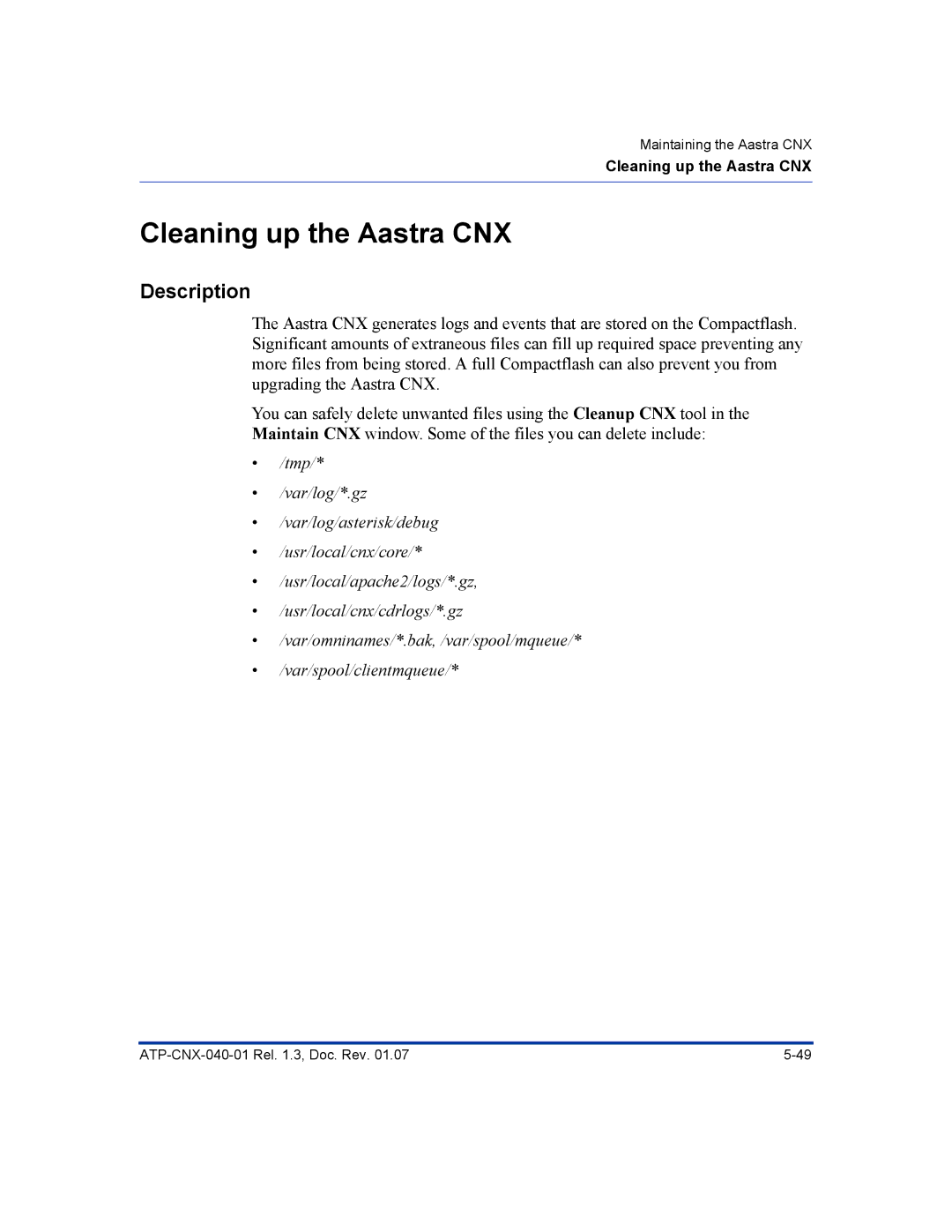 Aastra Telecom ATP-CNX-040-01 manual Cleaning up the Aastra CNX, Description 