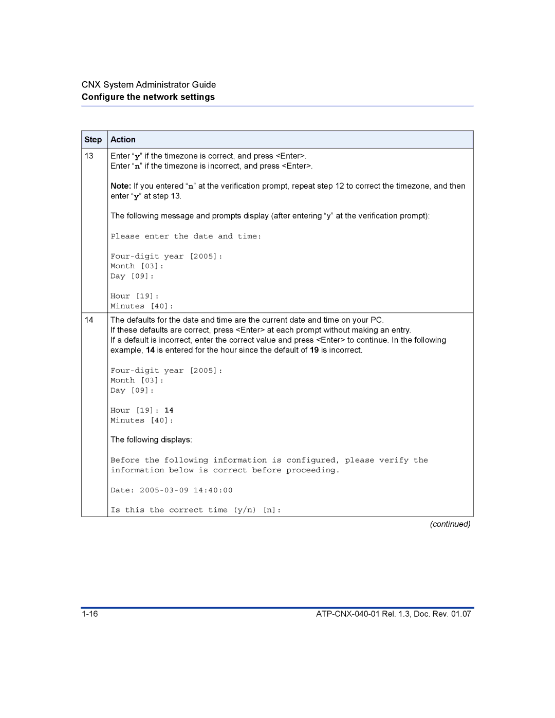 Aastra Telecom ATP-CNX-040-01 manual Four-digit year 2005 Month Day Hour 19 14 Minutes 