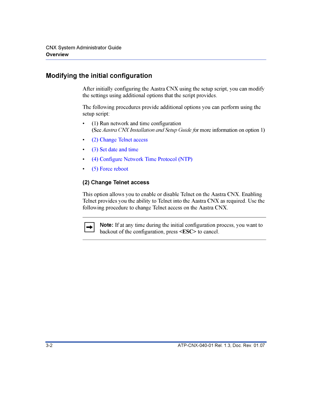 Aastra Telecom ATP-CNX-040-01 manual Modifying the initial configuration, Change Telnet access 