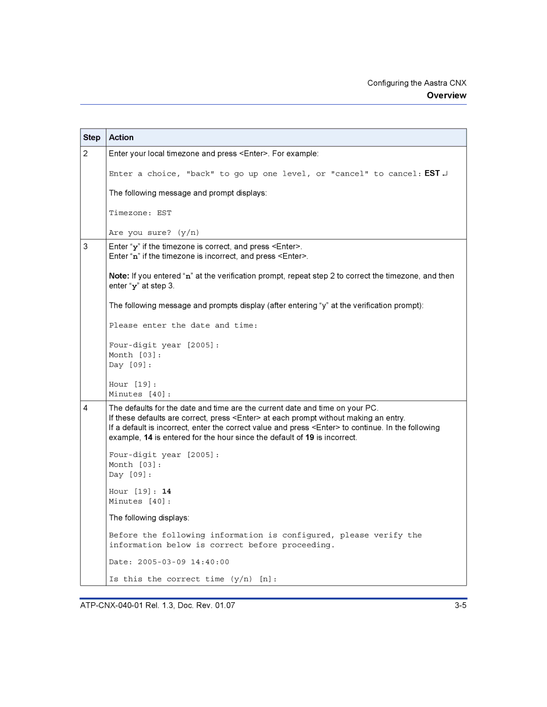 Aastra Telecom ATP-CNX-040-01 manual Four-digit year 2005 Month Day Hour 19 14 Minutes 