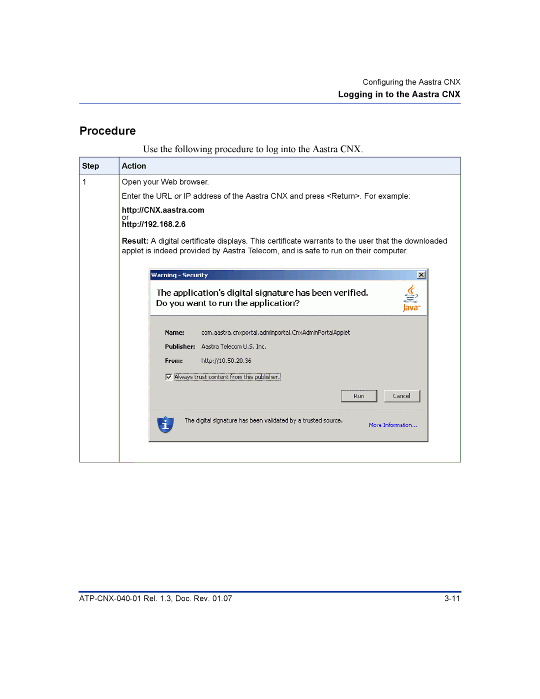 Aastra Telecom ATP-CNX-040-01 manual Procedure, Use the following procedure to log into the Aastra CNX 