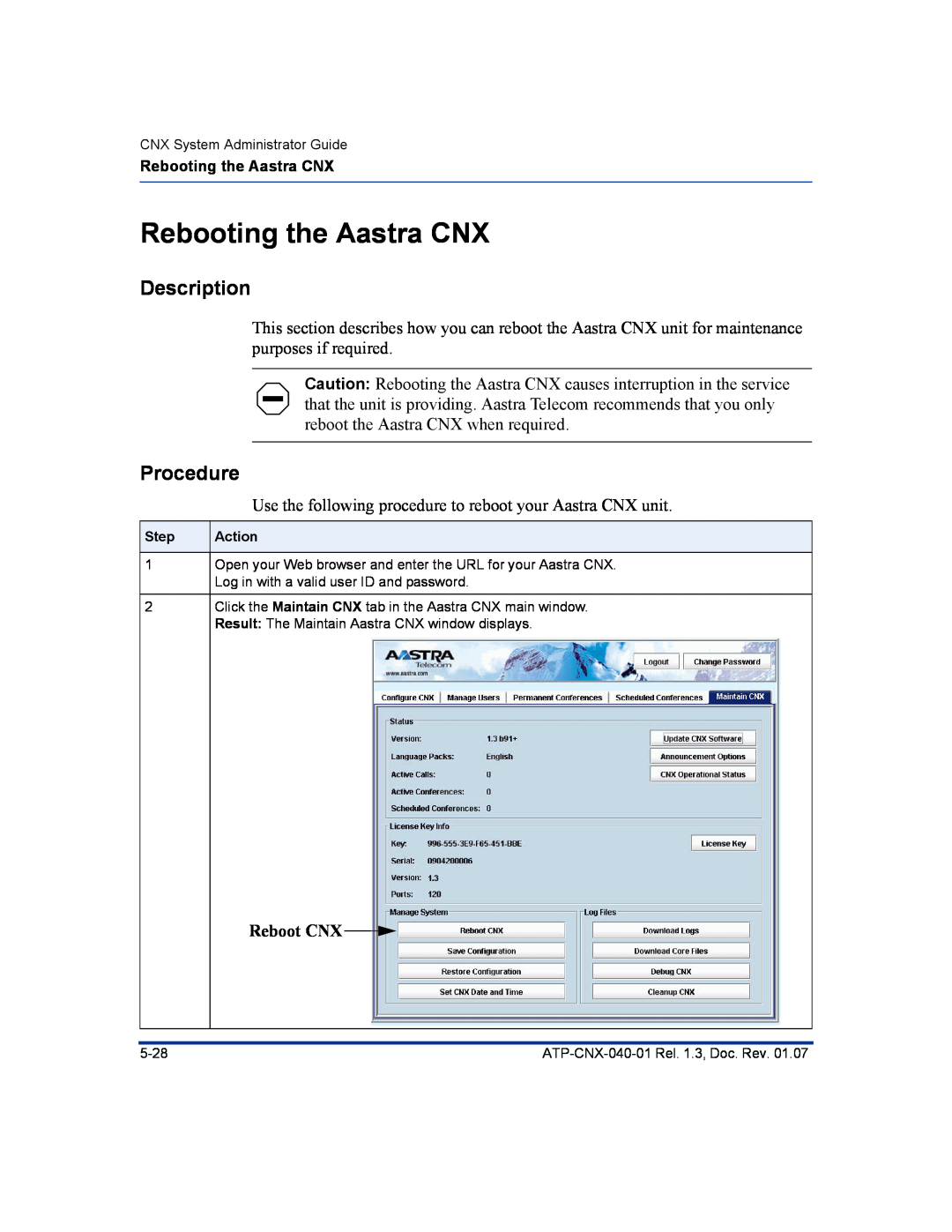 Aastra Telecom ATP-CNX-040-01 manual Rebooting the Aastra CNX, Reboot CNX, Description, Procedure 