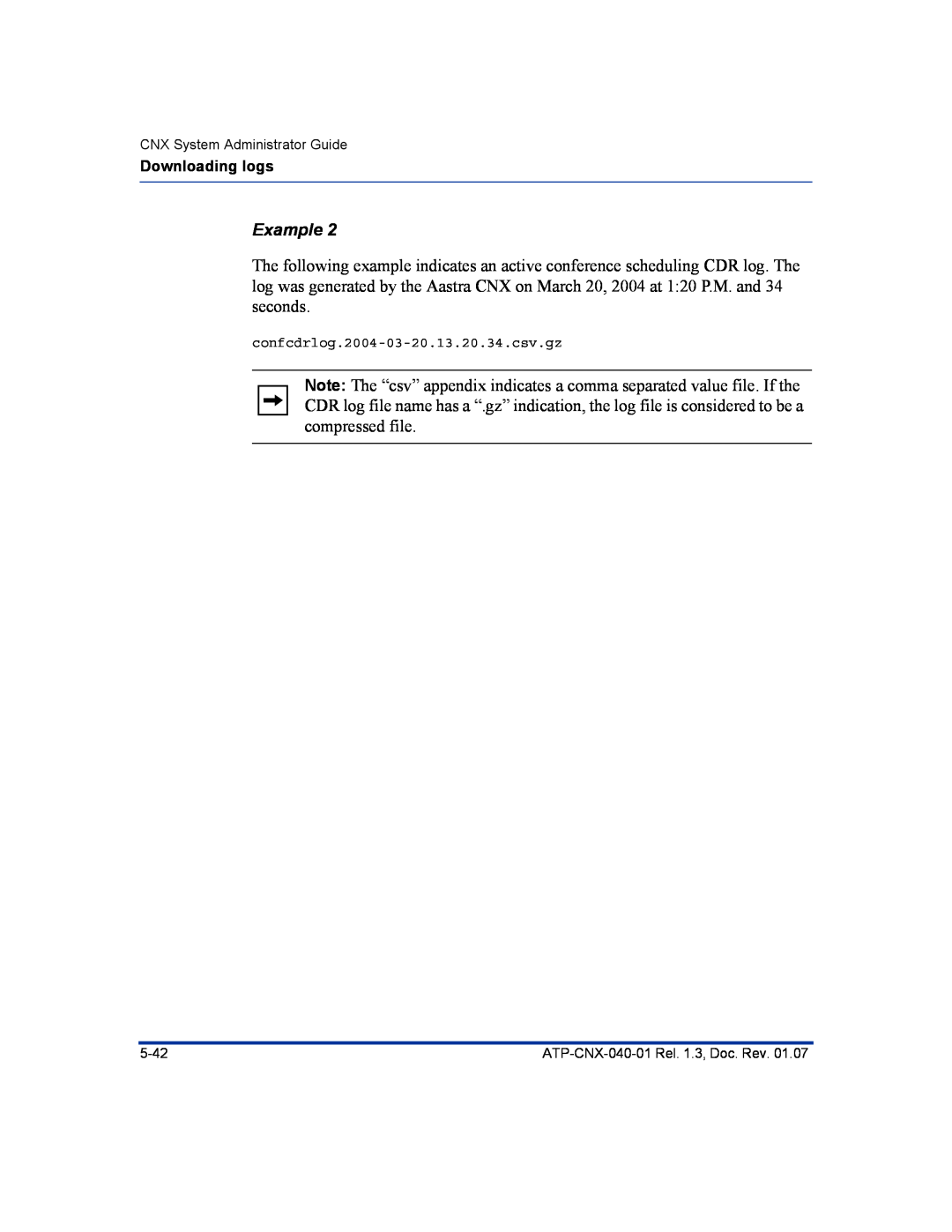 Aastra Telecom ATP-CNX-040-01 manual Example, confcdrlog.2004-03-20.13.20.34.csv.gz 
