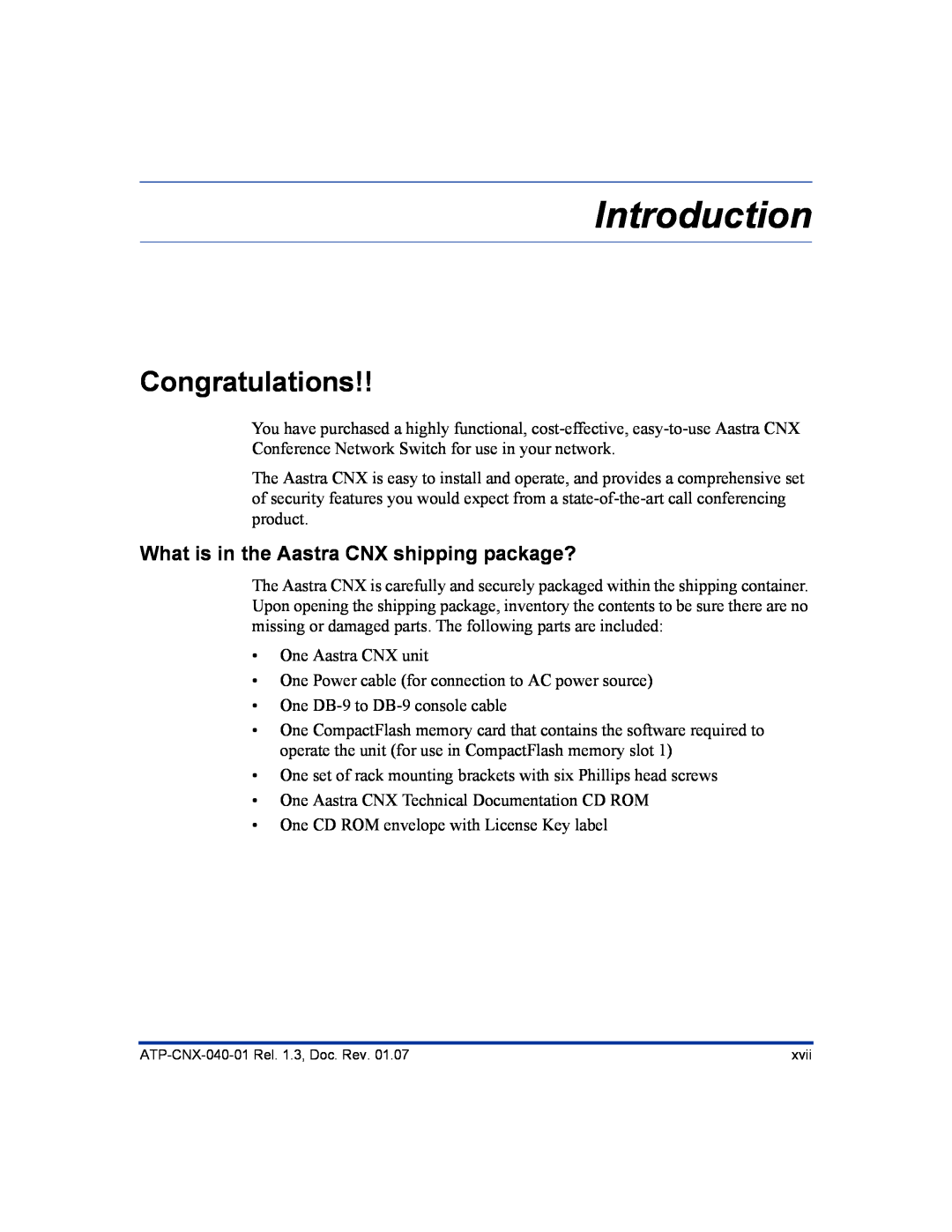 Aastra Telecom ATP-CNX-040-01 manual Introduction, Congratulations, What is in the Aastra CNX shipping package? 