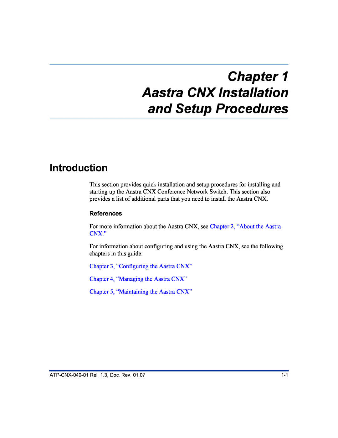 Aastra Telecom ATP-CNX-040-01 manual Chapter Aastra CNX Installation and Setup Procedures, Introduction, References 