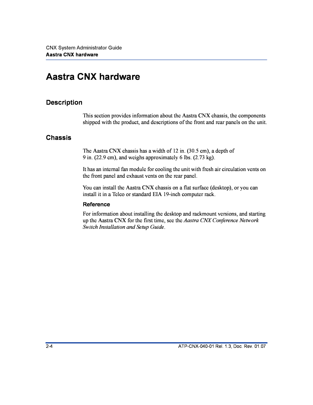 Aastra Telecom ATP-CNX-040-01 manual Aastra CNX hardware, Description, Chassis, Reference 